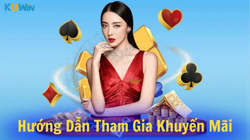 Hướng dẫn ttham gia khuyến mãi