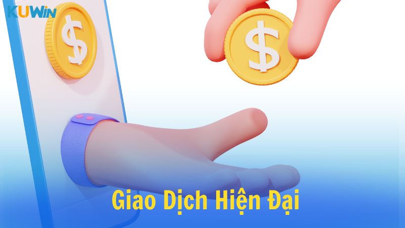 Nền tảng cung cấp nhiều phương thức giao dịch hiện đại, phổ biến