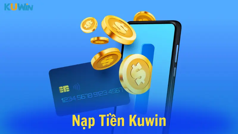 Nạp Tiền Kuwin