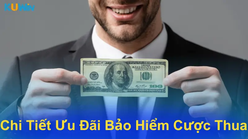 Chi tiết chương trình Bảo hiểm cược thua Casino 15.888k 