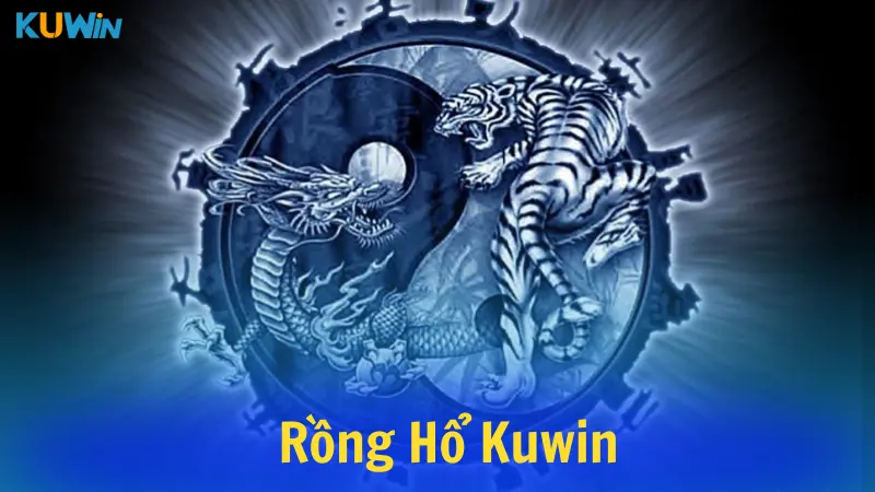 Rồng Hổ Kuwin