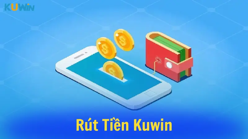 Rút tiền kuwin